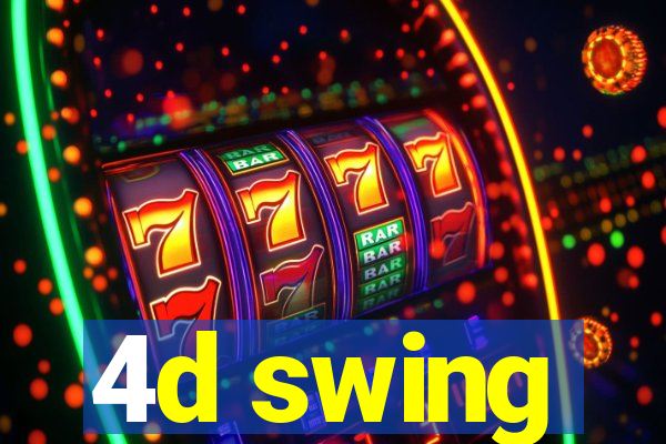 4d swing